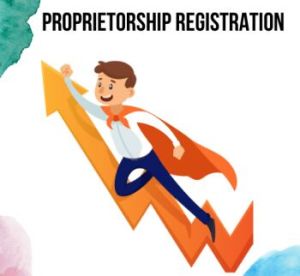 Proprietorship Company Registration Services