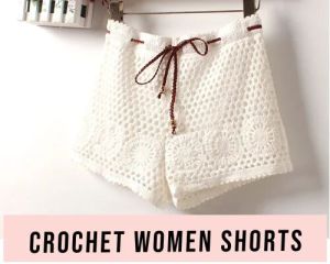Crochet Women Shorts
