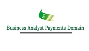 Best Business Analyst Payments Domain Training In Hyderabad