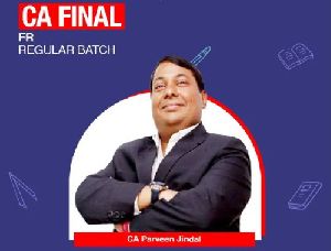 CA Final FR Regular Batch by CA Parveen Jindal