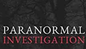 Paranormal investigation