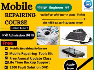 Advance Level Mobile Repairing Course in Noida at Care Skills Academy