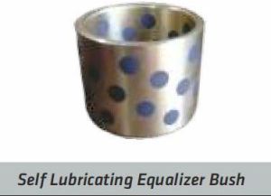 Self Lubricating Equalizer Bush