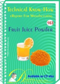 Fruit Juice Powder Manufacturing Technology  (TNHR163)