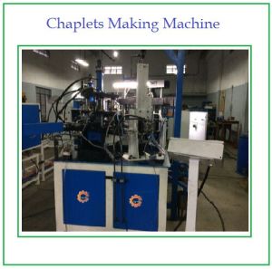 Chaplets Making Machine