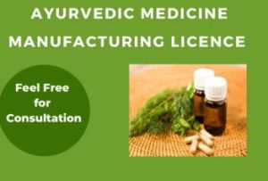 Ayurvedic Medicine Manufacturing License Consultancy Services