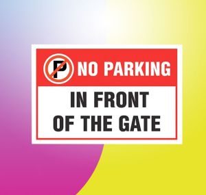 Customized No Parking Sign Board