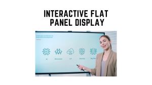 Maxhub Interactive Flat Panel