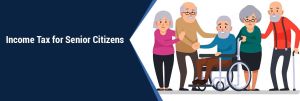 Income Tax Return for Senior Citizens