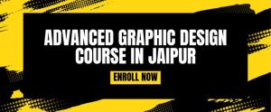 advanced graphic design course in jaipur