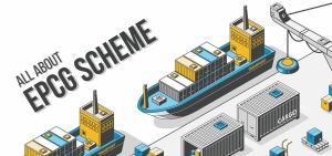 EPCG Scheme and Foreign Trade Policy