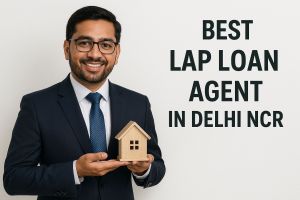 Top Home Loan Against Property Agents in Uttam Nagar Free Consultation