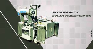 Inverter Duty Solar Transformer