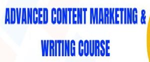 Advanced Content Marketing & Writing Course 30 Hours Days 30 3 Months