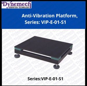 Dynemech Vibration Control Platforms, Series VIP-E