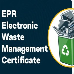 Epr Electronic Waste Certification Services