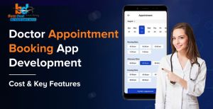Doctor Appointment Booking App Development Service