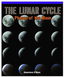 The Lunar Cycle Phases of the Moon Reading Book