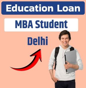 MBA Students 2026 Education Loan Delhi