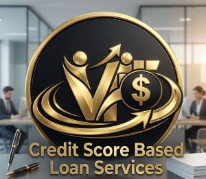 Credit Score Based Loan Services