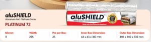 Alushield Platinum Series 72 Aluminium Foil Rolls