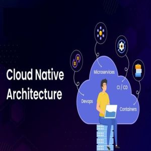 Cloud Native Architecture Solution