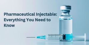 Pharmaceutical Injectables
