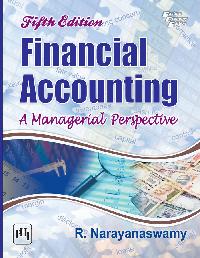 Financial Accounting  a Managerial Perspective By Narayanaswamy R