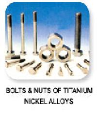 Bolts and Nuts of Titanium & Nickel Alloys