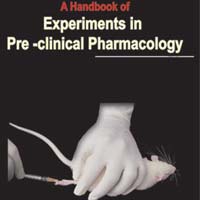 A Handbook of Experiments in Pre Clinical Pharmacology Book