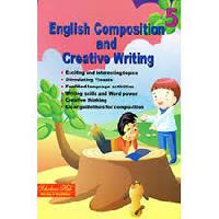 ENGLISH COMPOSITION AND CREATIVE WRITING 5