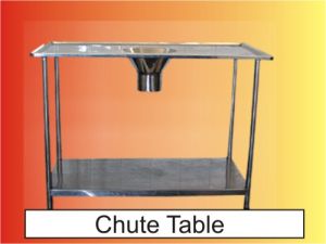 Chute Table